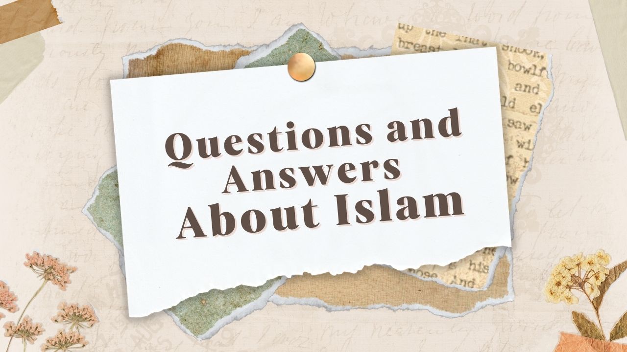 Fragen und Antworten zum Islam
