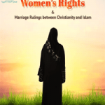 Women’s Rights & Marriage Rulings between Christianity and Islam